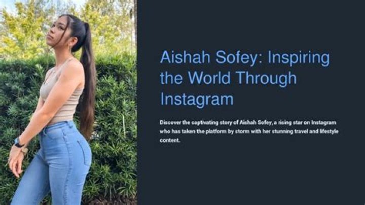 Aishah Sofey: Unveiling the Remarkable Journey of an Inspiring Personality