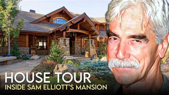 Exploring the Life and Residence of Sam Elliott: A Hollywood Icon