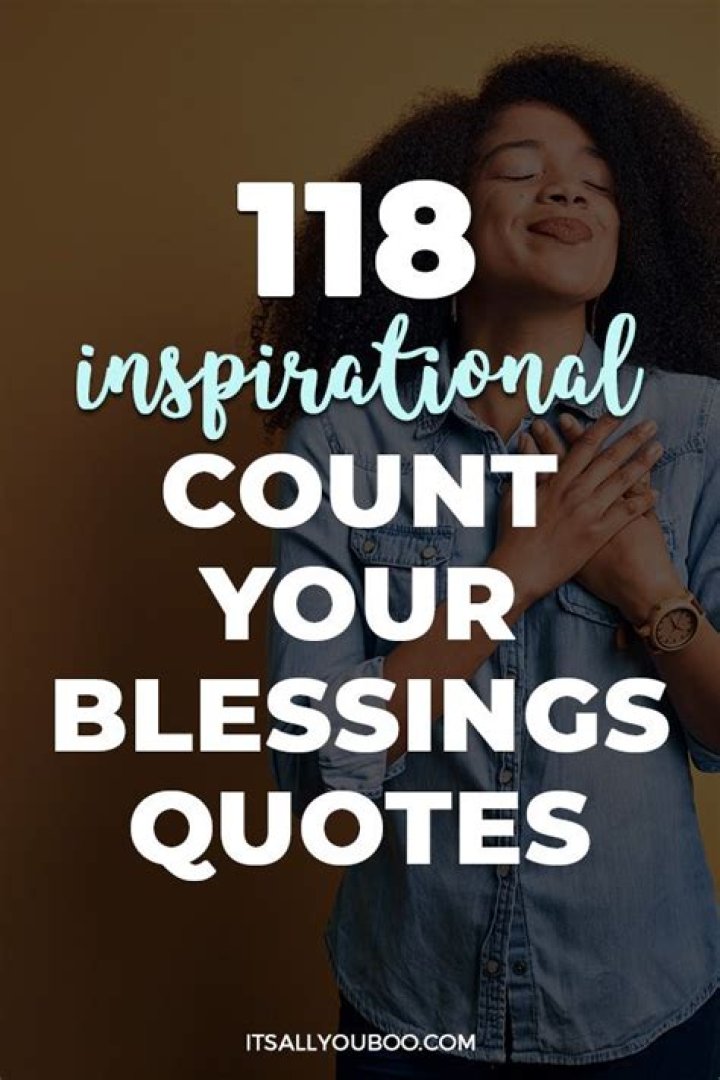 Quotes About Counting Blessings: Finding Joy in Gratitude