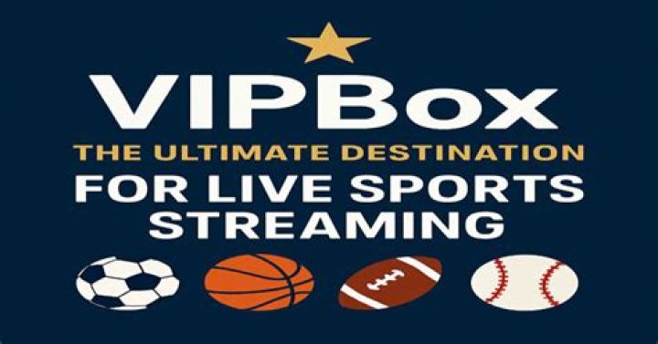 Tune into VIPBox.live: Your Ultimate Destination for Live Sports